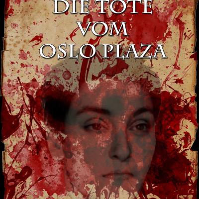 Jennifer Fergate - Die Tote Frau vom Oslo Plaza
