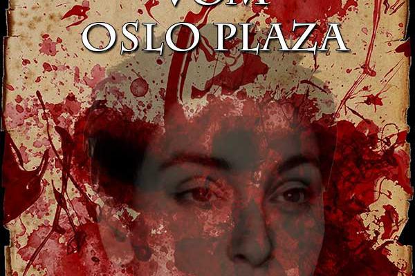 Die Tote vom Oslo Plaza